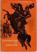 Kratochvíl, M. V. - Felfedezők és hódítók