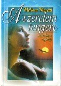 Moretti, Melissa - A szerelem tengere