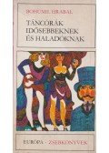 Bohumil Hrabal - Táncórák idősebbeknek és haladóknak