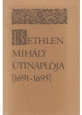 Bethlen Mihály,Jankovics József - Bethlen Mihály útinaplója (1691-1695)