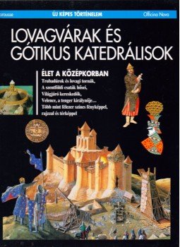Marchand, Pierre - Lovagvárak és gótikus katedrálisok Marchand, Pierre - Lovagvárak és gótikus katedrálisok, Budapest 1992 antikvár könyv