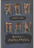 Szántó Tibor - Beziéres-i lehetetlenségek