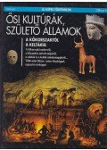 Béatrice André-Salvini - Ősi kultúrák, születő államok