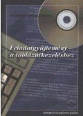 Szalayné Tahy Zsuzsa - Feladatgyűjtemény a táblázatkezeléshez