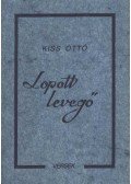 Kiss Ottó - Lopott levegő