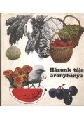 Kozma György - Házunk tája - aranybánya