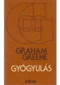 Graham Greene - Gyógyulás