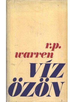 Warren, Robert Penn - Vízözön