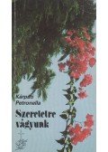 Kárpáti Petronella - Szeretetre vágyunk