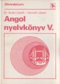 Horváth József,Dr. Budai László - Angol nyelvkönyv V.