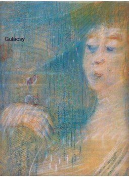 Szabadi Judit - Gulácsy Szabadi Judit - Gulácsy, Budapest 1969 antikvár könyv