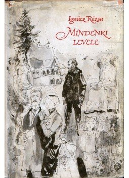 Ignácz Rózsa - Mindenki levele