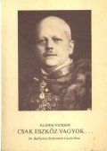 Klemm Nándor - Csak eszköz vagyok...