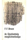 Bruce, Frederick Fyvie - Az Újszövetség megbízhatósága