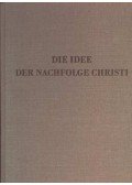 Tillmann, Fritz - Die Idee der Nachfolge Christi