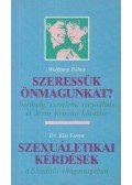 Bühne, Wolfgang,Kiss Ferenc - Szeressük önmagunkat? Szexuáletikai kérdések