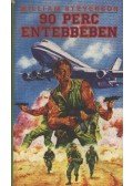 Stevenson, William - 90 perc Entebbében
