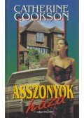 Cookson, Catherine - Asszonyok háza
