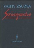 Vathy Zsuzsa - Szívrepestve
