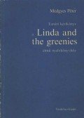 Medgyes Péter - Tanári kézikönyv a ''Linda and the greenies'' című nyelvkönyvhöz