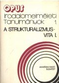 Szerdahelyi István - A struktruralizmus-vita I-II. kötet