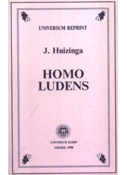 Johan Huizinga - Homo Ludens Johan Huizinga - Homo Ludens, Szeged 1990 antikvár könyv