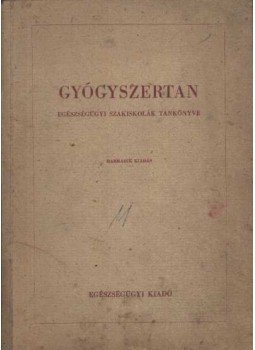 Hajdú Pál - Gyógyszertan Hajdú Pál - Gyógyszertan, Budapest 1954 antikvár könyv