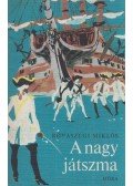 Rónaszegi Miklós - A nagy játszma