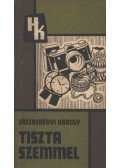 Jászberényi Károly - Tiszta szemmel