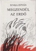Sinka István - Megzendül az erdő