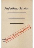 Friderikusz Sándor - Szigorúan nyilvános