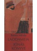 Babits Mihály - Laodameia / Jónás könyve