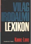 Király István - Világirodalmi lexikon 6. kötet (Kamc-Lane)