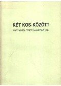 Szakolczay Lajos - Két kos között