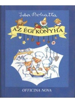 Ida Bohatta - Az égi konyha Ida Bohatta - Az égi konyha, null 1990 antikvár könyv
