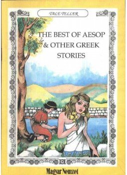  - The Best of Aesop & Other Greek Stories