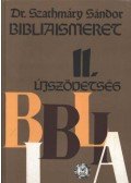 Szathmáry Sándor - Bibliaismeret II.