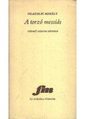 Filadelfi Mihály - A torzó messiás