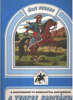 Örsi Ferenc - A tenkes kapitánya 2. rész Örsi Ferenc - A tenkes kapitánya 2. rész, Budapest 0 antikvár könyv