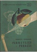Erdélyi Tibor,Tengerdi János - Permetezés, porozás