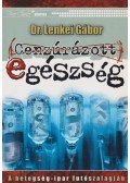Dr. Lenkei Gábor - Cenzúrázott egészség