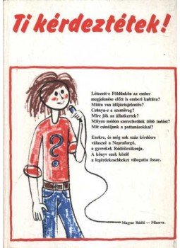 Tarnay Márta - Ti kérdeztétek! Tarnay Márta - Ti kérdeztétek!, Budapest 1975 antikvár könyv