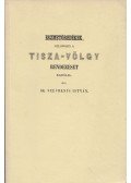 Gróf Széchenyi István - Eszmetöredékek, különösen a Tisza-Völgy rendezését illetőleg