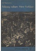 Gál Zsuzsanna - Feleség voltam New Yorkban
