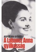 Asperján György - A Labancz Anna gyilkosság