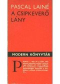 Lainé, Pascal - A csipkeverő lány