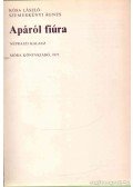 Kósa László,Szemerkényi Ágnes - Apáról fiúra