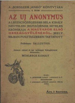 C. SALLUSTIUS CRISPUS - Az uj anonymus C. SALLUSTIUS CRISPUS - Az uj anonymus, Budapest 1907 antikvár könyv