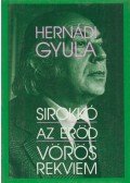 Hernádi Gyula - Sirokkó / Az erőd / Vörös rekviem