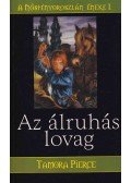 Pierce, Tamora - Az álruhás lovag